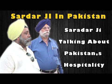 Pakistan Da Dhanwad | Sardar In Pakistan | Sardar Ji Talking Abt Hospitality Of Pakistanis | Nankana
